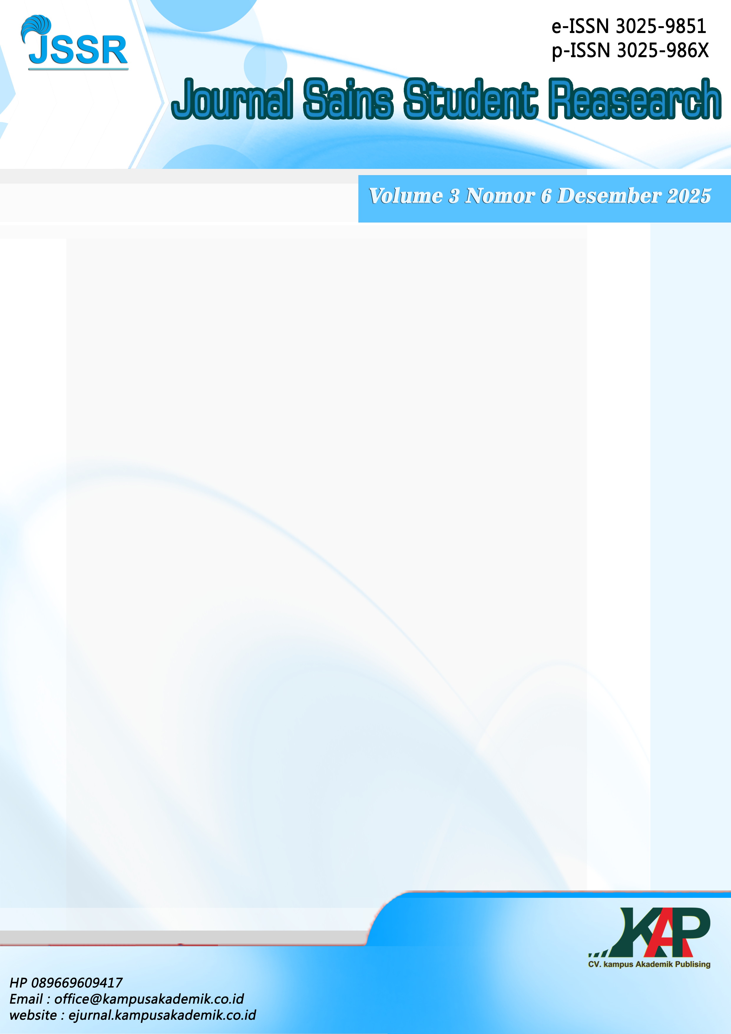 					View Vol. 3 No. 6 (2025): Jurnal Sains Student Research (JSSR) Desember
				